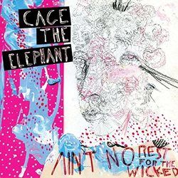 Cage The Elephant chords for Aint no rest for the wicked acoustic