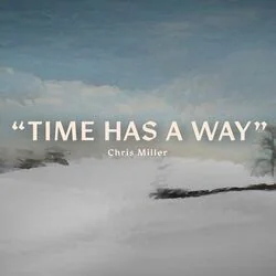 Time Has A Way Chords by Cageless Birds
