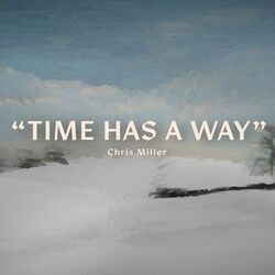 Time Has A Way Chords by Cageless Birds