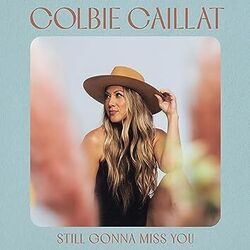 Still Gonna Miss You by Colbie Caillat
