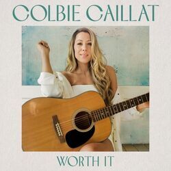 Worth It by Colbie Caillat