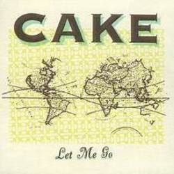 Let Me Go Tabs by CAKE