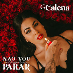 Não Vou Parar Chords by Calena