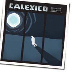 Girl In The Forest Chords by Calexico