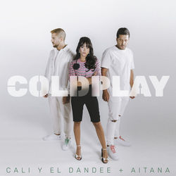Coldplay Chords by Cali Y El Dandee