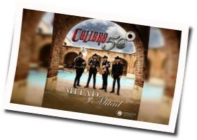 Mitad Y Mitad Chords by Calibre 50