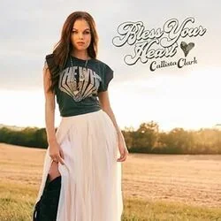 Bless Your Heart Chords by Callista Clark