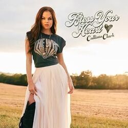 Bless Your Heart Chords by Callista Clark