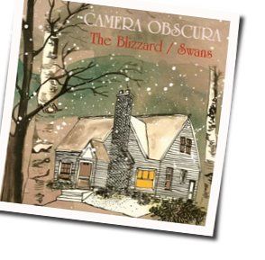 The Blizzard Chords by Camera Obscura