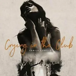 Crying In The Club (Ver2) Chords by Camila Cabello