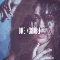 Love Incredible Chords by Camila Cabello