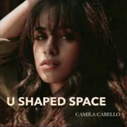 U Shaped Space Chords by Camila Cabello