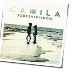 Sobreviviendo Chords by Camila