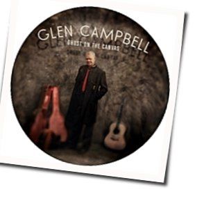 Nothin But The Whole Wide World Chords by Glen Campbell