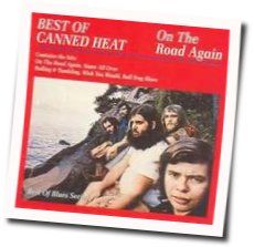 On The Road Again Chords by Canned Heat