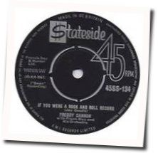 If You We're A Rock And Roll Record Chords by Freddy Cannon