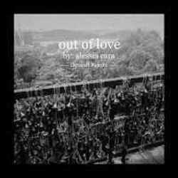 Out Of Love Chords by Alessia Cara