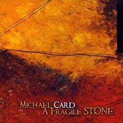 I Am Not Supposed To Be Here by Michael Card