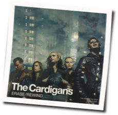 Erase And Rewind Tabs by The Cardigans