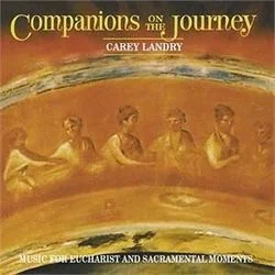 Companions On The Journey Chords by Carey Landry