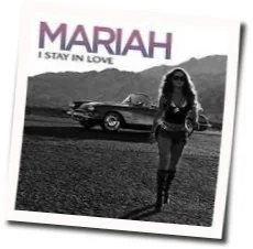 I Stay In Love Tab by Mariah Carey
