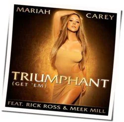 Triumphant Get Em Chords by Mariah Carey