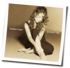 Without You Tab by Mariah Carey