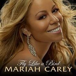 Fly Like A Bird Chords by Mariah Carey