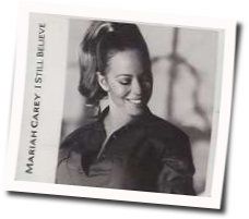 I Still Believe Chords by Mariah Carey