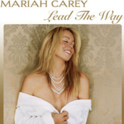 Lead The Way  by Mariah Carey