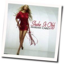 Shake It Off Chords by Mariah Carey