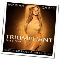 Triumphant Get Em Chords by Mariah Carey