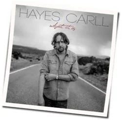 Be There Chords by Hayes Carll