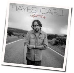 Be There by Hayes Carll