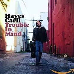 You Get It All Chords by Hayes Carll