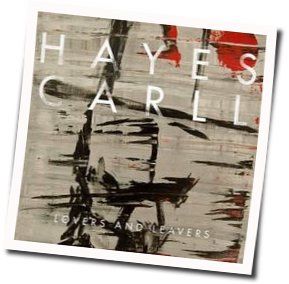 You Leave Alone Chords by Hayes Carll