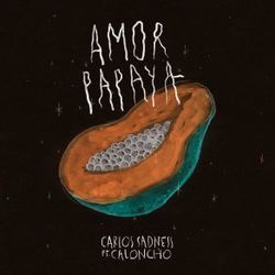 Amor Papaya Chords by Carlos Sadness