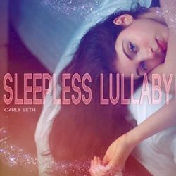 Sleepless Lullaby Chords by Carly Beth