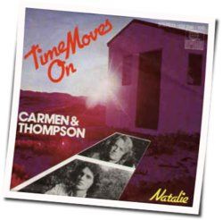 Time Moves On Chords by Carmen And Thompson