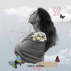 Waze Chords by Carol Moura