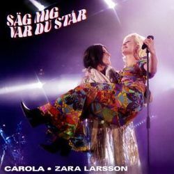 Säg Mig Var Du Står by Carola