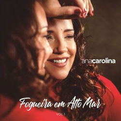 Fogueira Em Alto Mar Chords by Ana Carolina
