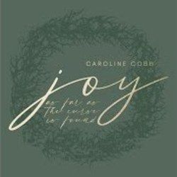 Joy As Far As The Curse Is Found Chords by Caroline Cobb