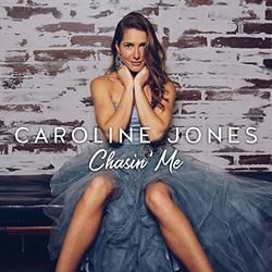 Chasin Me  by Caroline Jones