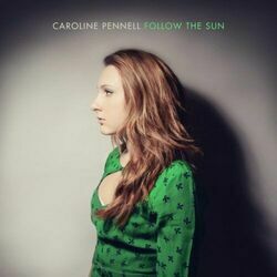 Follow The Sun by Caroline Pennell