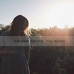 The Middle Chords by Caroline Spence