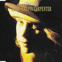 I Feel Lucky Chords by Mary-Chapin Carpenter