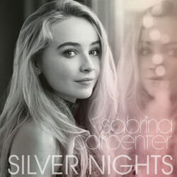 Silver Nights by Sabrina Carpenter