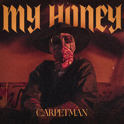 My Honey Chords by Carpetman
