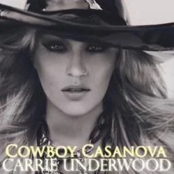 Cowboy Casanova (Ver3) Chords by Carrie Underwood